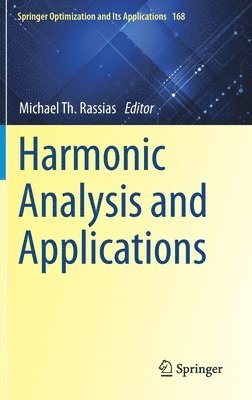 Harmonic Analysis and Applications 1