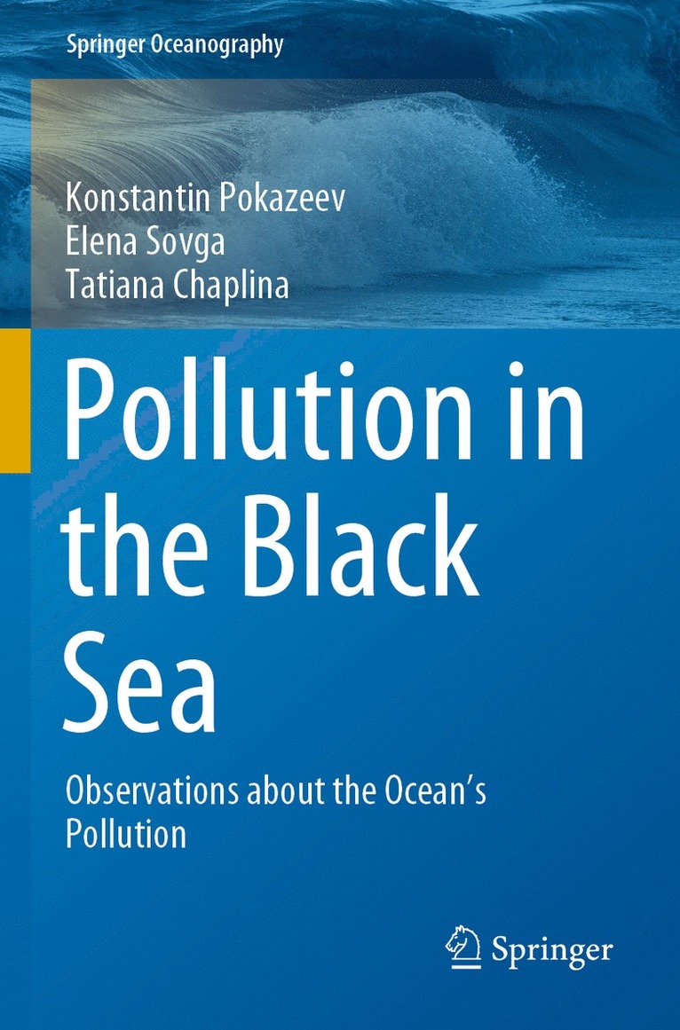Konstantin Pokazeev, Elena Sovga, Tatiana Chaplina - Pollution in the Black Sea, Häftad