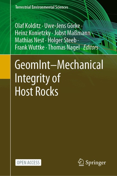 Olaf Kolditz, Uwe-Jens Görke, Heinz Konietzky, Jobst Maßmann, Mathias Nest, Holger Steeb, Frank Wuttke, Thomas Nagel - GeomInt–Mechanical Integrity of Host Rocks, Inbunden