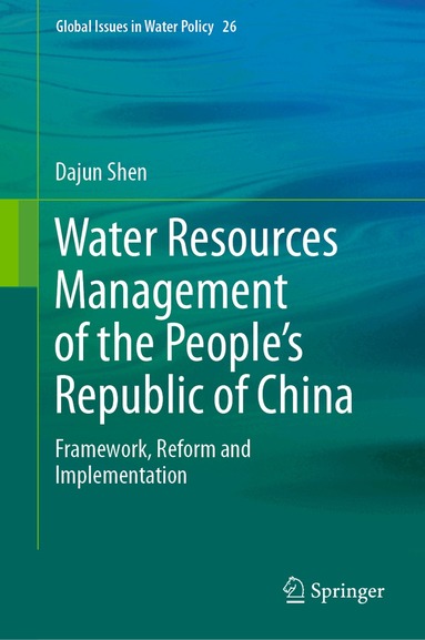 Dajun Shen - Water Resources Management of the People’s Republic of China, Inbunden