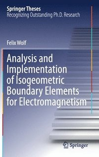 bokomslag Analysis and Implementation of Isogeometric Boundary Elements for Electromagnetism
