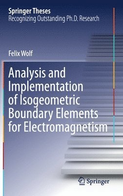 bokomslag Analysis and Implementation of Isogeometric Boundary Elements for Electromagnetism