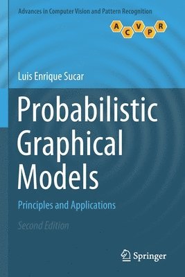 Luis Enrique Sucar - Probabilistic Graphical Models, Häftad