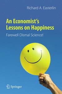 bokomslag An Economists Lessons on Happiness