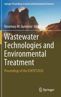 bokomslag Wastewater Technologies and Environmental Treatment