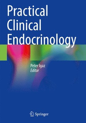 bokomslag Practical Clinical Endocrinology