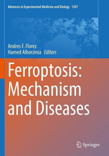bokomslag Ferroptosis: Mechanism and Diseases