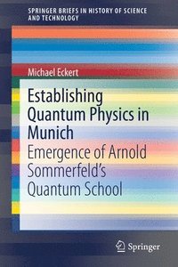 bokomslag Establishing Quantum Physics in Munich