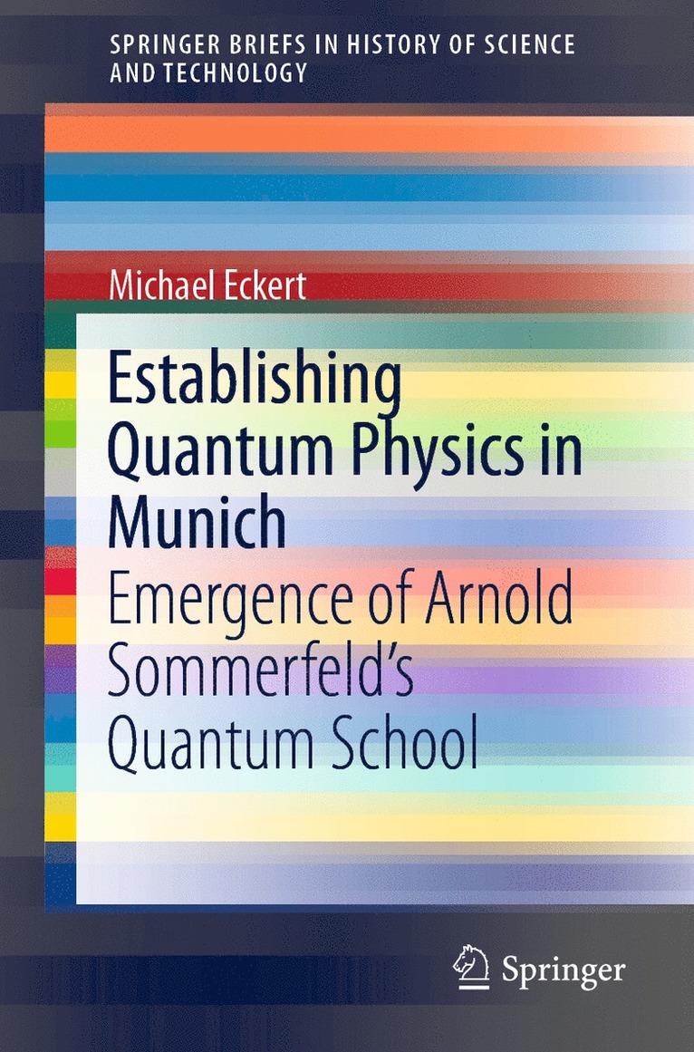 Establishing Quantum Physics in Munich 1