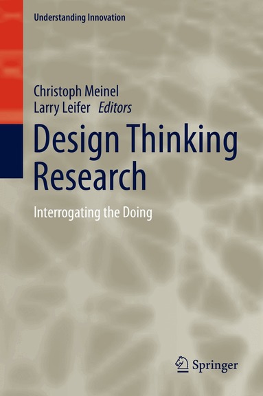 Christoph Meinel, Larry Leifer - Design Thinking Research, Inbunden