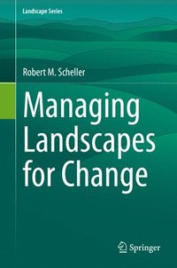 bokomslag Managing Landscapes for Change