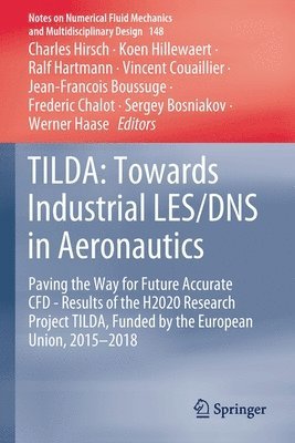 TILDA: Towards Industrial LES/DNS in Aeronautics 1