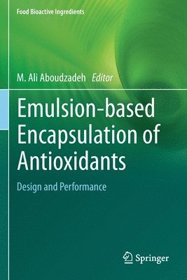 Emulsionbased Encapsulation of Antioxidants 1