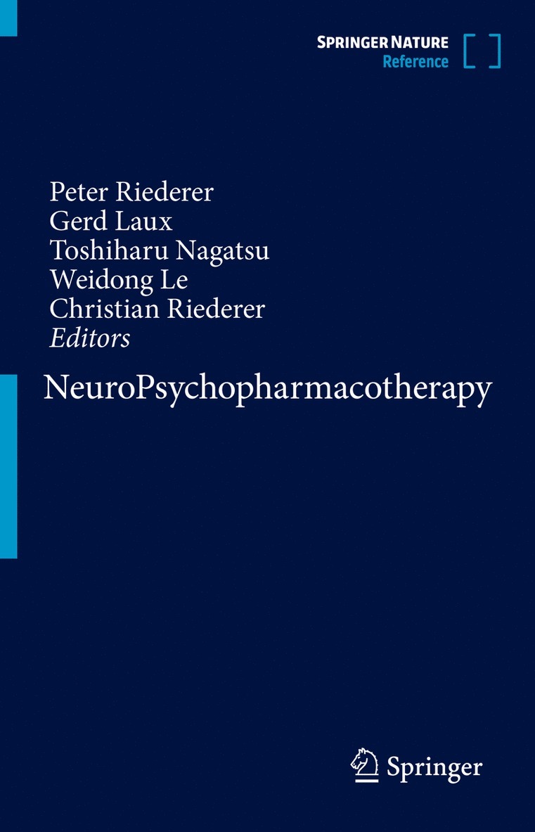 Peter Riederer, Gerd Laux, Toshiharu Nagatsu, Weidong Le, Christian Riederer - NeuroPsychopharmacotherapy, Inbunden