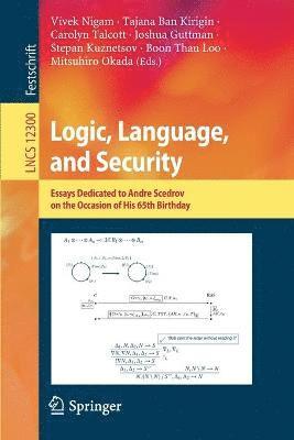 Logic, Language, and Security 1