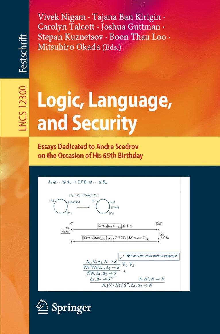Vivek Nigam, Tajana Ban Kirigin, Carolyn Talcott, Joshua Guttman, Stepan Kuznetsov, Boon Thau Loo, Mitsuhiro Okada - Logic, Language, and Security, Häftad