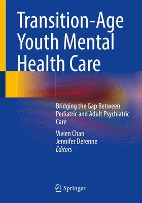 Transition-Age Youth Mental Health Care 1