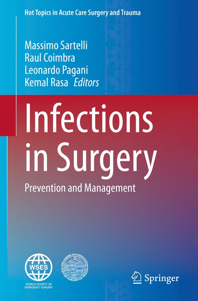 Massimo Sartelli, Raul Coimbra, Leonardo Pagani, Kemal Rasa - Infections in Surgery, Inbunden
