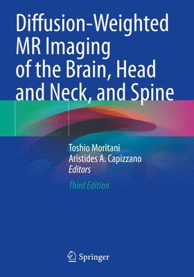 bokomslag Diffusion-Weighted MR Imaging of the Brain, Head and Neck, and Spine