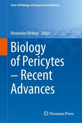 bokomslag Biology of Pericytes  Recent Advances