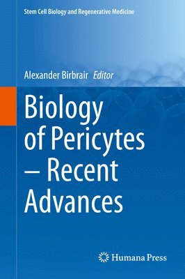 Biology of Pericytes - Recent Advances 1
