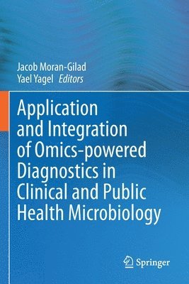 bokomslag Application and Integration of Omics-powered Diagnostics in Clinical and Public Health Microbiology