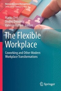 bokomslag The Flexible Workplace