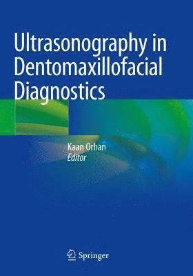 Ultrasonography in Dentomaxillofacial Diagnostics 1