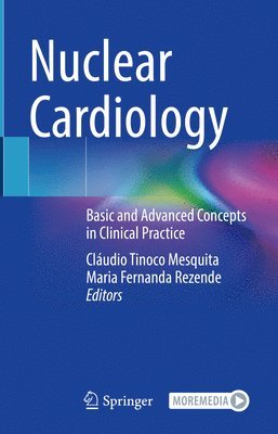Cláudio Tinoco Mesquita, Maria Fernanda Rezende, Claudio Tinoco Mesquita - Nuclear Cardiology, Inbunden