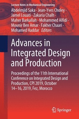 Advances in Integrated Design and Production 1