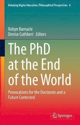 The PhD at the End of the World 1