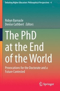 bokomslag The PhD at the End of the World