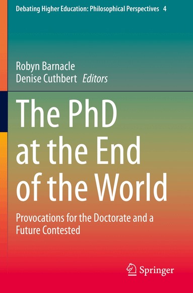 Robyn Barnacle, Denise Cuthbert - PhD at the End of the World, Häftad