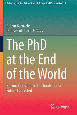 The PhD at the End of the World 1