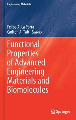 bokomslag Functional Properties of Advanced Engineering Materials and Biomolecules