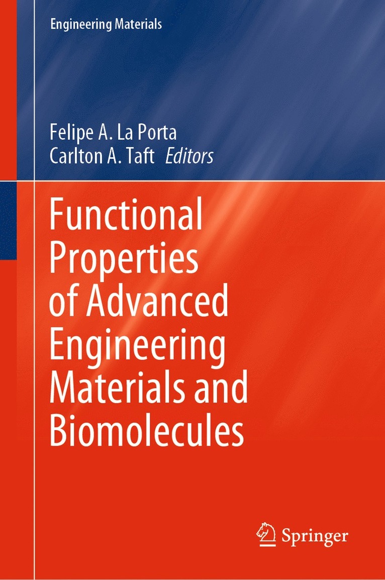 Felipe A. La Porta, Carlton A. Taft - Functional Properties of Advanced Engineering Materials and Biomolecules, Inbunden