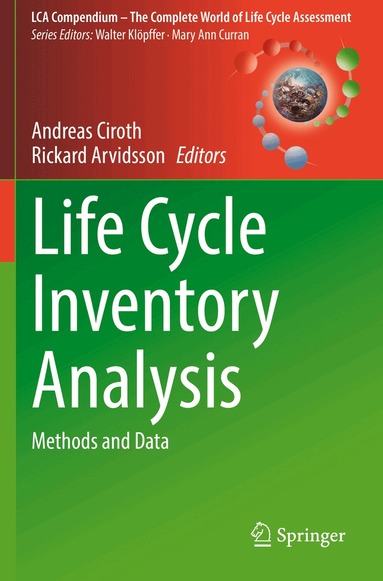 Andreas Ciroth, Rickard Arvidsson - Life Cycle Inventory Analysis, Häftad