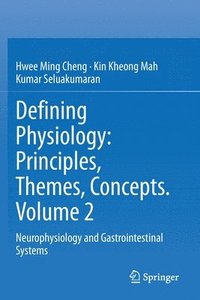 bokomslag Defining Physiology: Principles, Themes, Concepts. Volume 2
