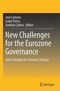 bokomslag New Challenges for the Eurozone Governance