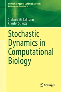 bokomslag Stochastic Dynamics in Computational Biology