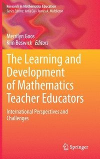 bokomslag The Learning and Development of Mathematics Teacher Educators
