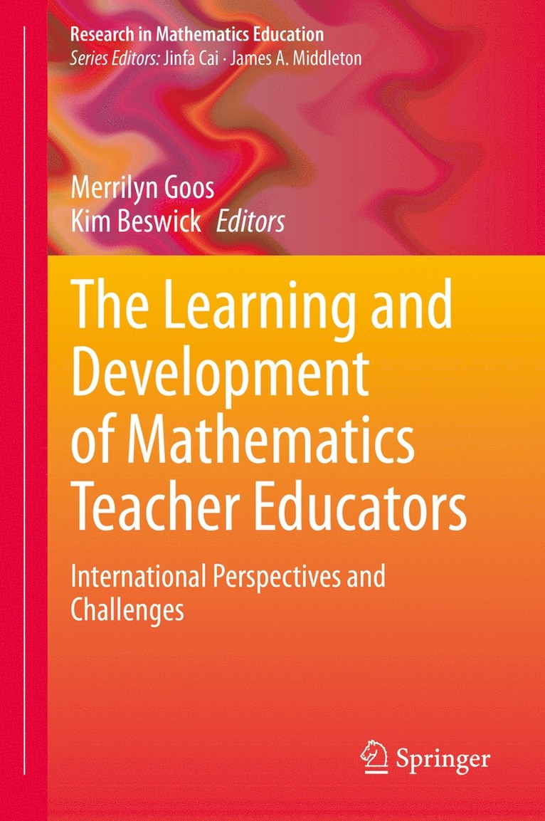 The Learning and Development of Mathematics Teacher Educators 1