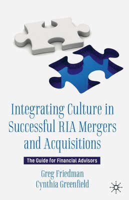 Integrating Culture in Successful RIA Mergers and Acquisitions 1