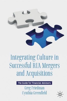 bokomslag Integrating Culture in Successful RIA Mergers and Acquisitions