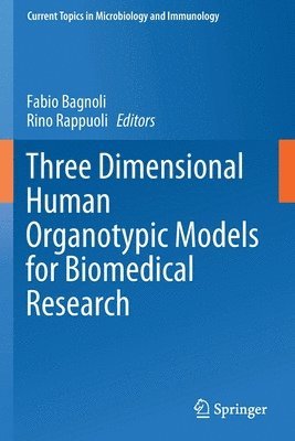 bokomslag Three Dimensional Human Organotypic Models for Biomedical Research