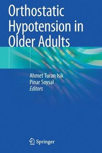 bokomslag Orthostatic Hypotension in Older Adults