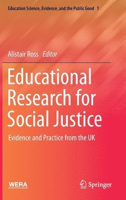 Alistair Ross - Educational Research for Social Justice, Inbunden