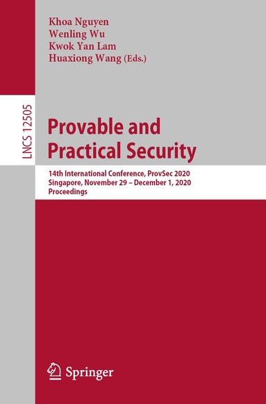 Khoa Nguyen, Wenling Wu, Kwok Yan Lam, Huaxiong Wang - Provable and Practical Security, Häftad