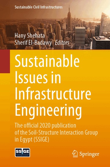 Hany Shehata, Sherif El-Badawy - Sustainable Issues in Infrastructure Engineering, Häftad