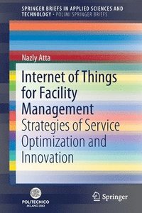 bokomslag Internet of Things for Facility Management